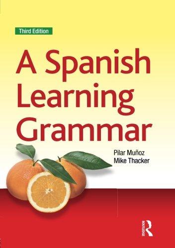 A Spanish Learning Grammar (Essential Language Grammars)