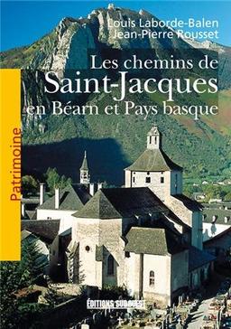 Les chemins de Saint-Jacques en Béarn et Pays basque