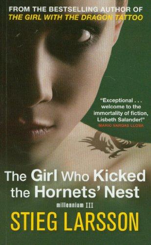 The Girl Who Kicked the Hornets Nest (Millennium Trilogy)