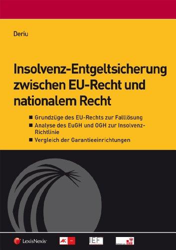 Insolvenz-Entgeltsicherung zwischen EU-Recht und nationalem Recht