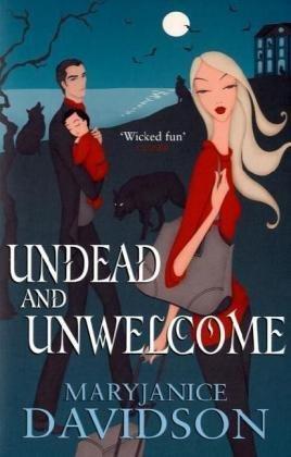 Undead and Unwelcome (Undead Series)