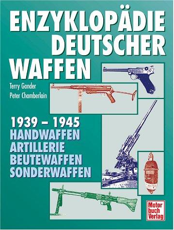 Enzyklopädie deutscher Waffen 1939-1945