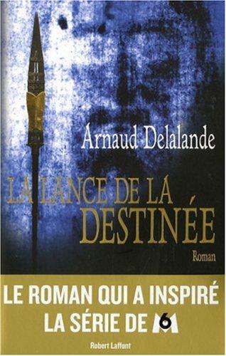 La lance de la destinée