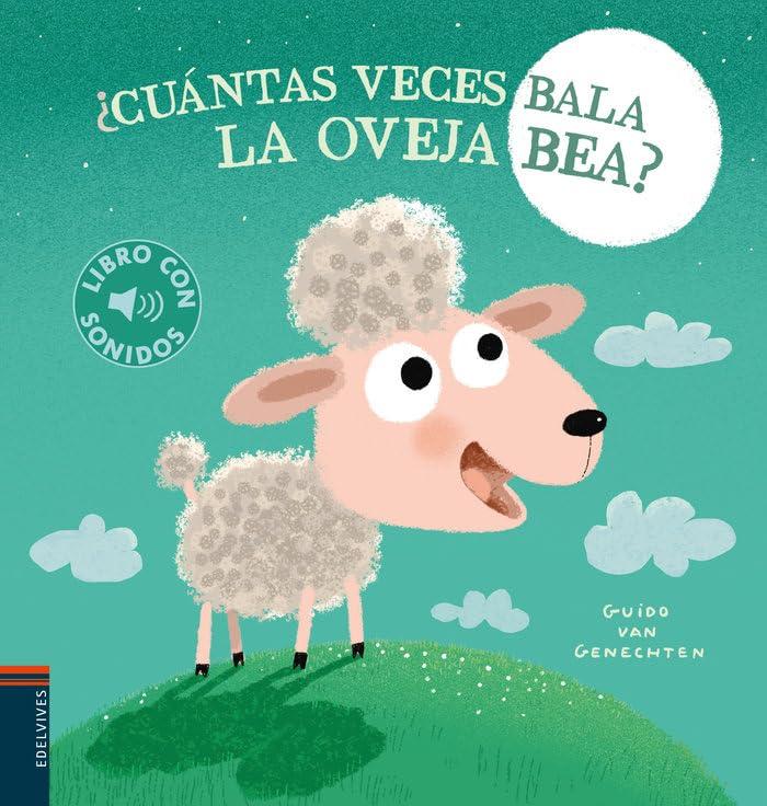 Cuántas veces bala la oveja Bea (Libros con sonidos)