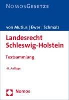 Landesrecht Schleswig-Holstein: Textsammlung, Rechtsstand: 1. Oktober 2009