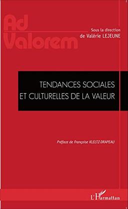 Tendances sociales et culturelles de la valeur