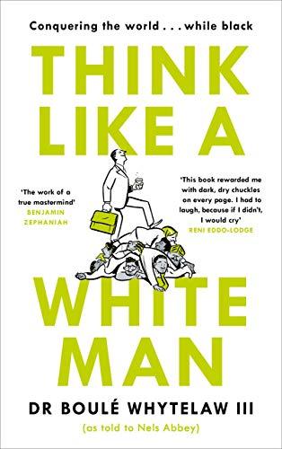 Think Like a White Man