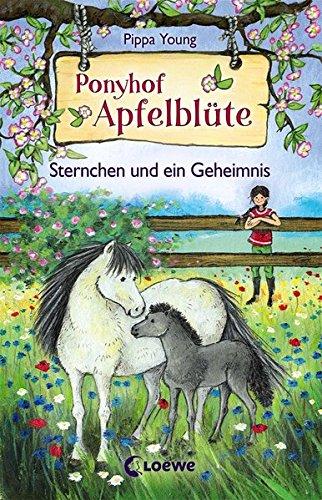 Ponyhof Apfelblüte - Sternchen und ein Geheimnis: Band 7 (Ponyhof Apfelbl&#252;te)