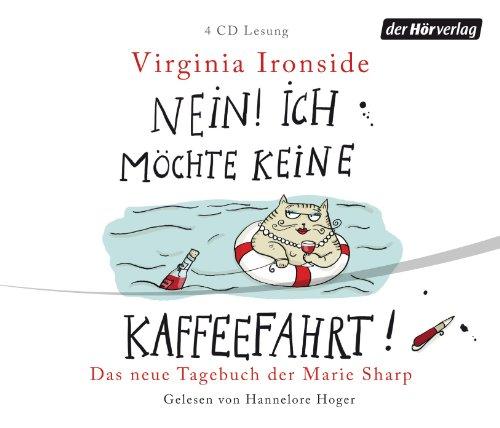 Nein! Ich möchte keine Kaffeefahrt!: Das neue Tagebuch der Marie Sharp