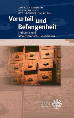 Vorurteil und Befangenheit: Kulturelle und literarhistorische Perspektiven (Beiträge zur Philosophie. Neue Folge)