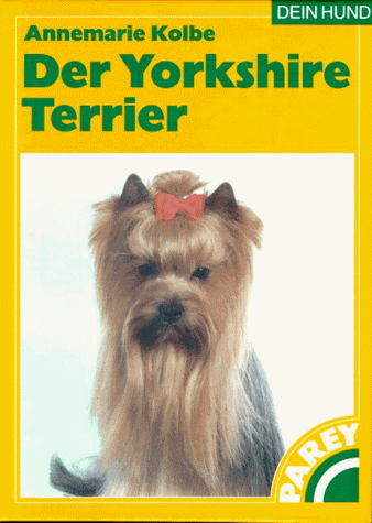 Der Yorkshire Terrier