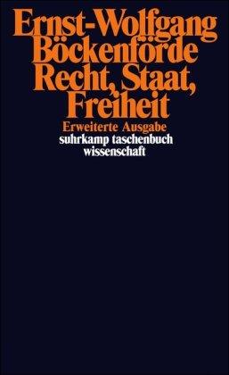 Recht, Staat, Freiheit. Studien zu Rechtsphilosophie, Staatstheorie und Verfassungsgeschichte.