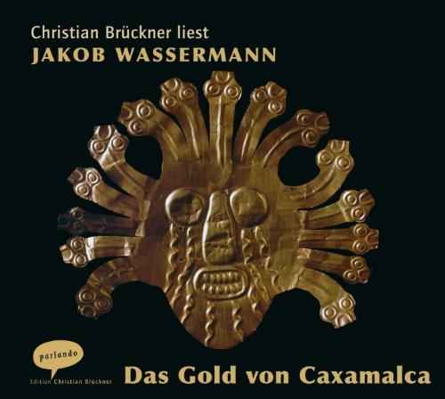 Das Gold von Caxamalca