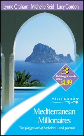 Mediterranean Millionaires (Mills & Boon by Request)