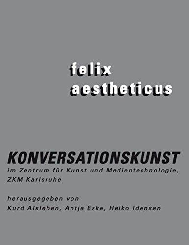 felix aestheticus: Konversationskunst im ZKM Karlsruhe