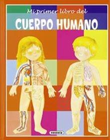 Mi primer libro del cuerpo humano (Descubro Y Aprendo)