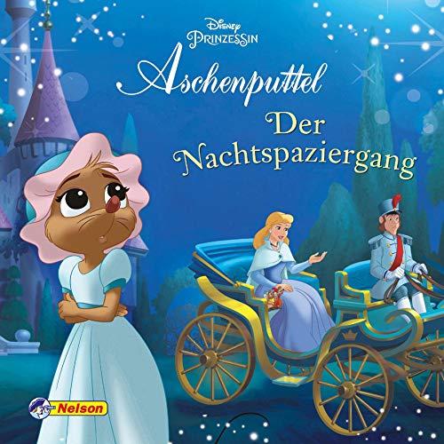 Maxi-Mini 22: Disney Prinzessin Aschenputtel: Der Nachtspaziergang (Nelson Maxi-Mini)