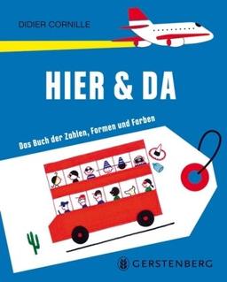 Hier&Da - Das Buch der Zahlen, Formen und Farben