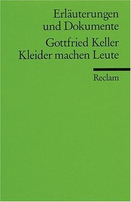 Kleider machen Leute. Erläuterungen und Dokumente.