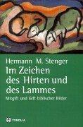 Im Zeichen des Hirten und des Lammes: Mitgift und Gift biblischer Bilder