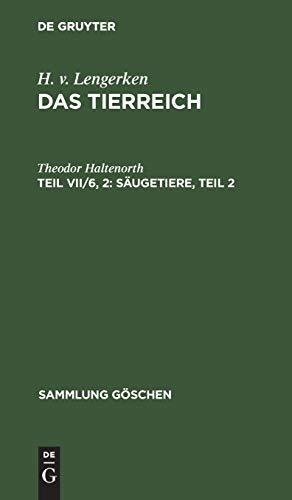 Säugetiere, Teil 2 (Sammlung Göschen, 283283283)