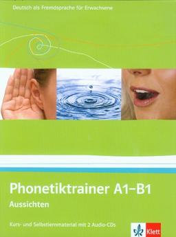 Phonetiktrainer A1-B1 : Kurs und Selbsternmaterial mit 2 Audio-CDs