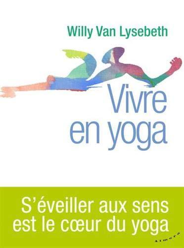 Vivre en yoga