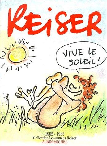 Vive le soleil : les années 1982-1983