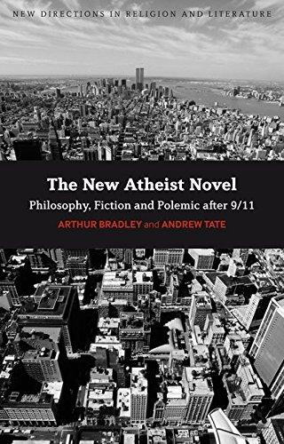 The New Atheist Novel (New Directions in Religion and Literature)