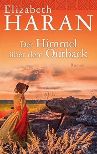 Der Himmel über dem Outback: Roman