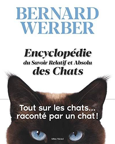 Encyclopédie du savoir relatif et absolu des chats