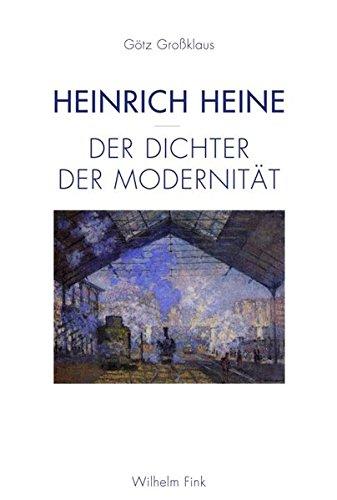 Heinrich Heine - Der Dichter der Modernität.