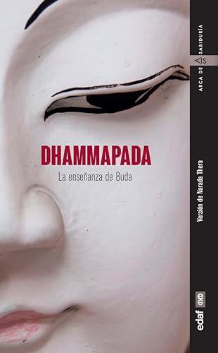 Dhammapada: La enseñanza de Buda (Arca de sabiduría)