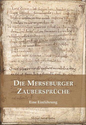 Die Merseburger Zaubersprüche: Eine Einführung