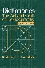 Dictionaries: The Art and Craft of Lexicography