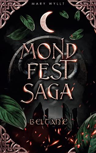 Mondfestsaga: Beltane