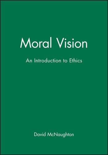 Moral Vision: Introduction to Metaethics