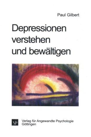 Depressionen verstehen und bewältigen