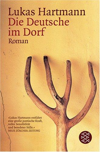 Die Deutsche im Dorf: Roman