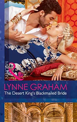 The Desert King's Blackmailed Bride (Brides for the Taking, Band 1)