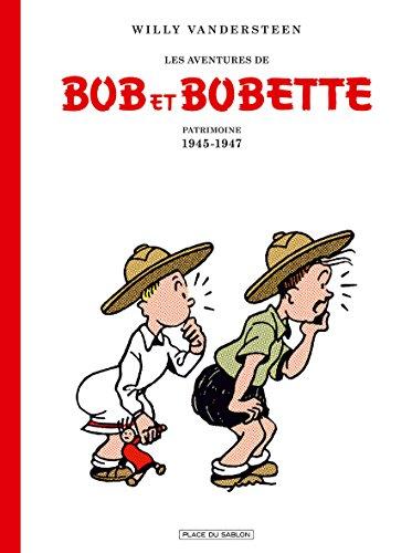 Les aventures de Bob et Bobette. Patrimoine 1945-1947