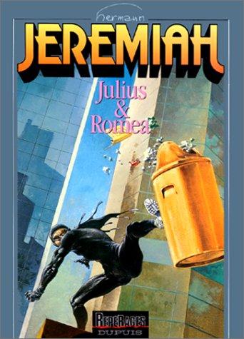 Jeremiah. Vol. 12. Julius et Romea