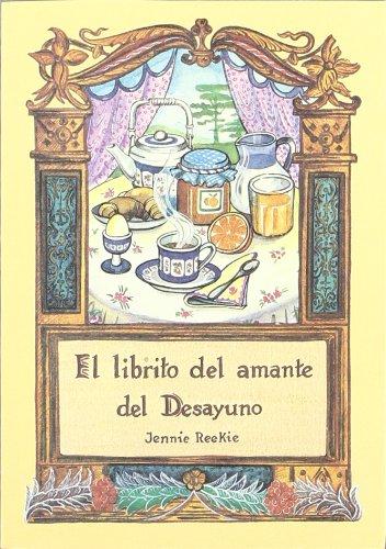 El librito del amante del Desayuno (Serie Menor, Nº 22)