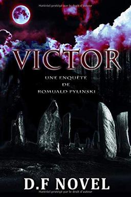 Thriller Fantastique Roman : VICTOR - Thriller ebook