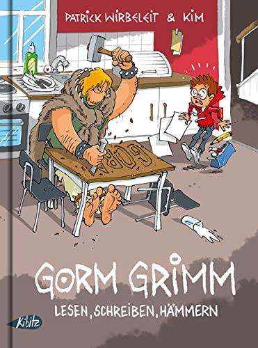 Gorm Grimm: Lesen, schreiben, hämmern