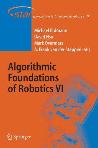 Algorithmic Foundations of Robotics VI (Springer Tracts in Advanced Robotics)