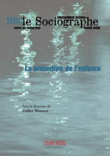 Sociographe (Le), hors série, n° 10. La protection de l'enfance