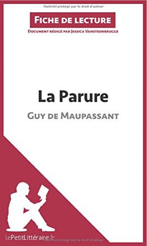 La Parure de Guy de Maupassant (Analyse de l'oeuvre) : Analyse complète et résumé détaillé de l'oeuvre