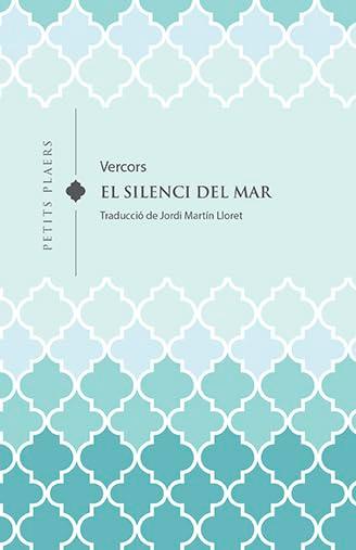 El silenci del mar (Petits Plaers, Band 28)