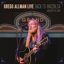 Gregg Allman Live: Back to Macon,Ga